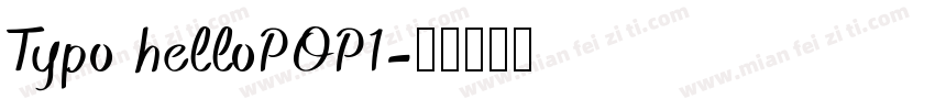 Typo helloPOP1字体转换